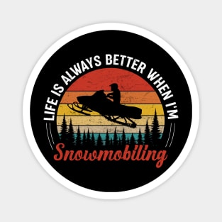 Braaap Snowmobiling Funny Snowmobiles design to fans rider winter Magnet